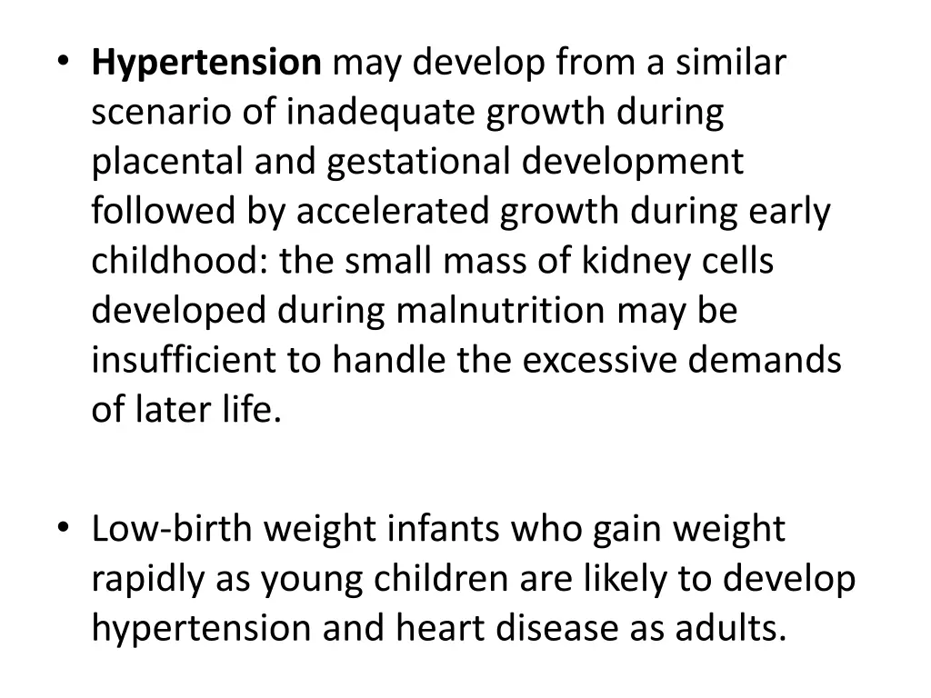 hypertension may develop from a similar scenario
