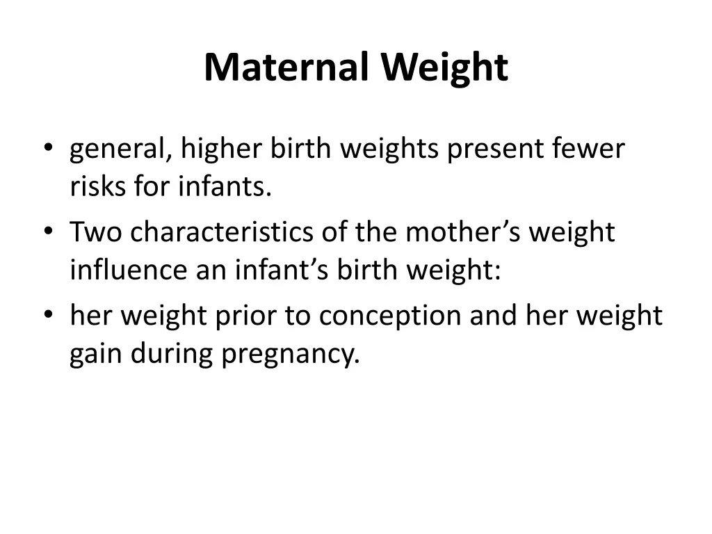 maternal weight