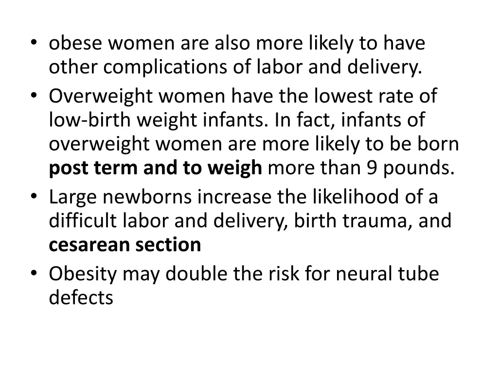 obese women are also more likely to have other