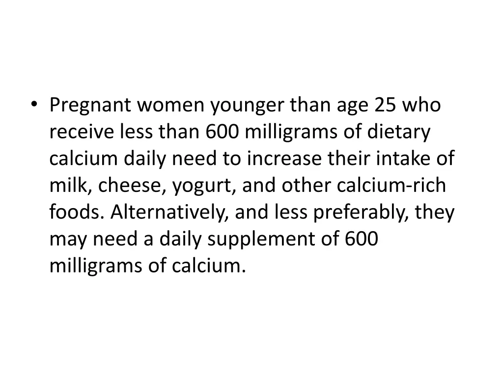 pregnant women younger than age 25 who receive