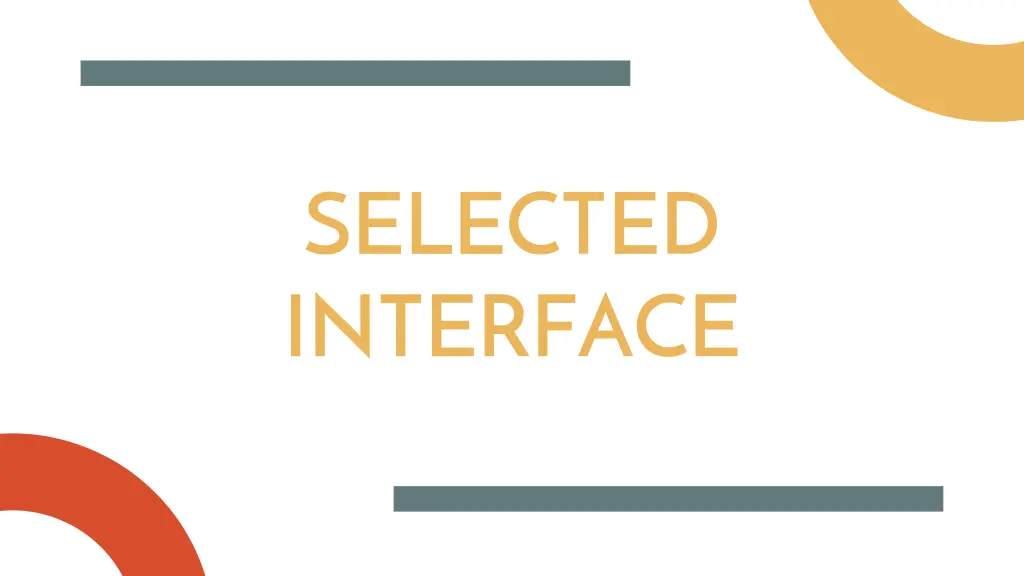 selected interface