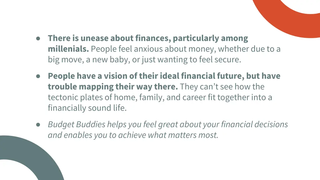 there is unease about finances particularly among