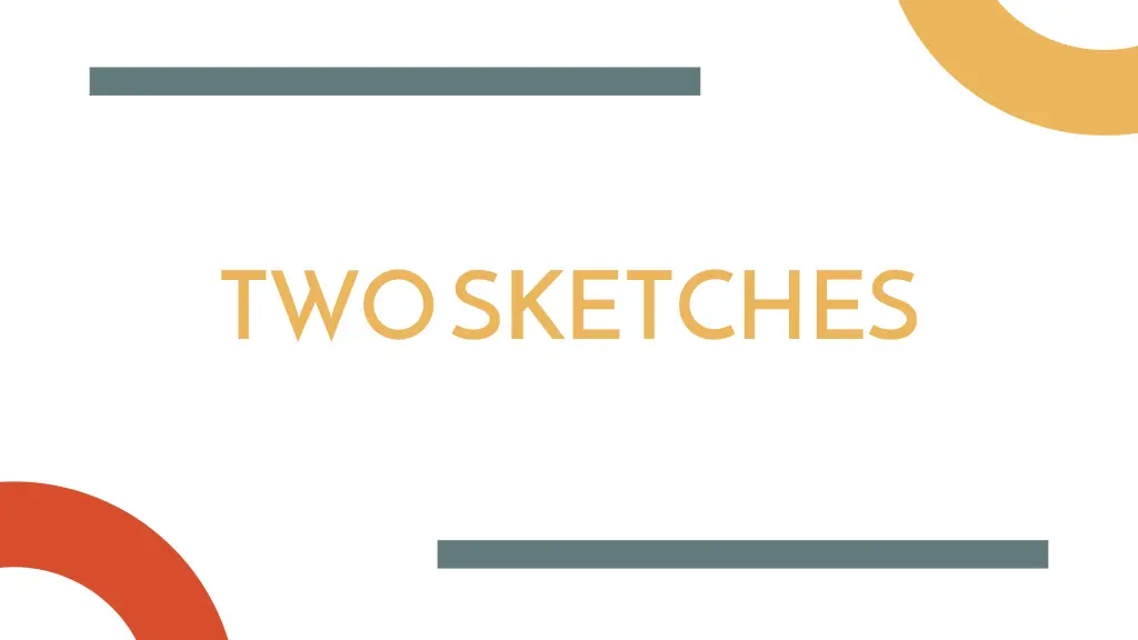 two sketches