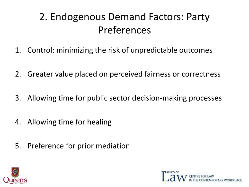 2 endogenous demand factors party preferences