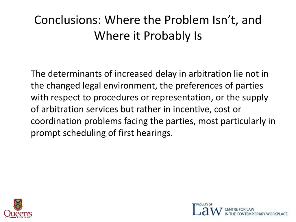 conclusions where the problem isn t and where
