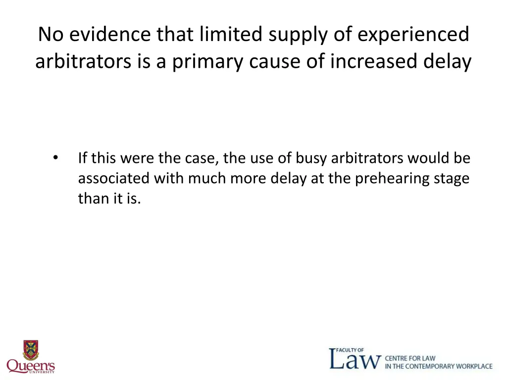 no evidence that limited supply of experienced