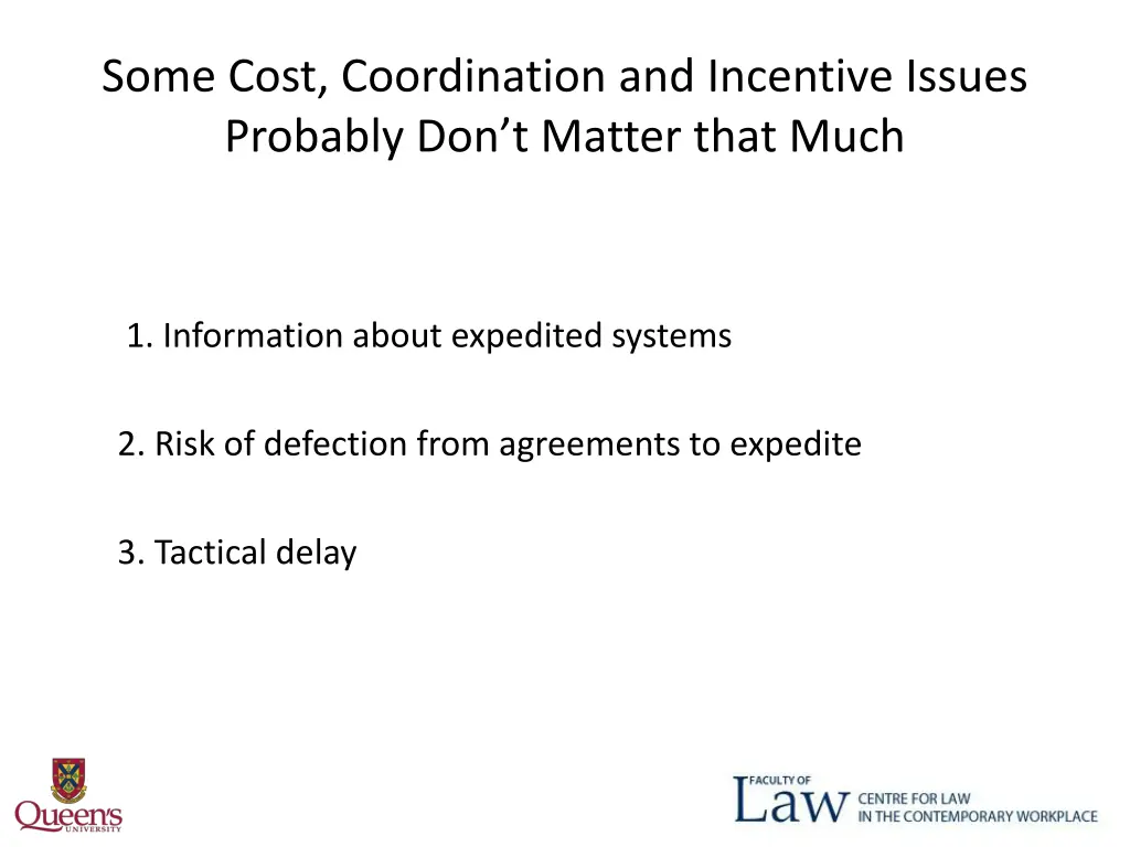 some cost coordination and incentive issues