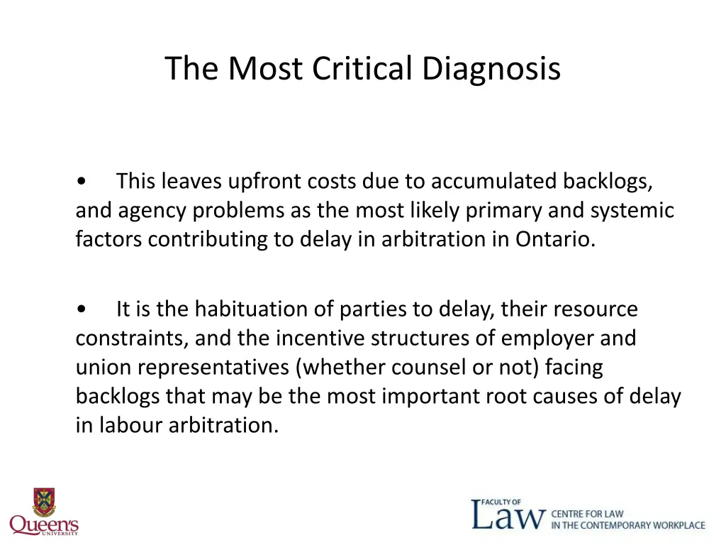 the most critical diagnosis