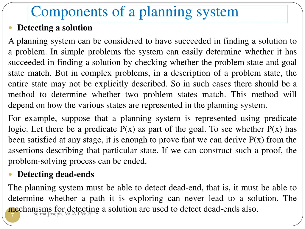 components of a planning system detecting