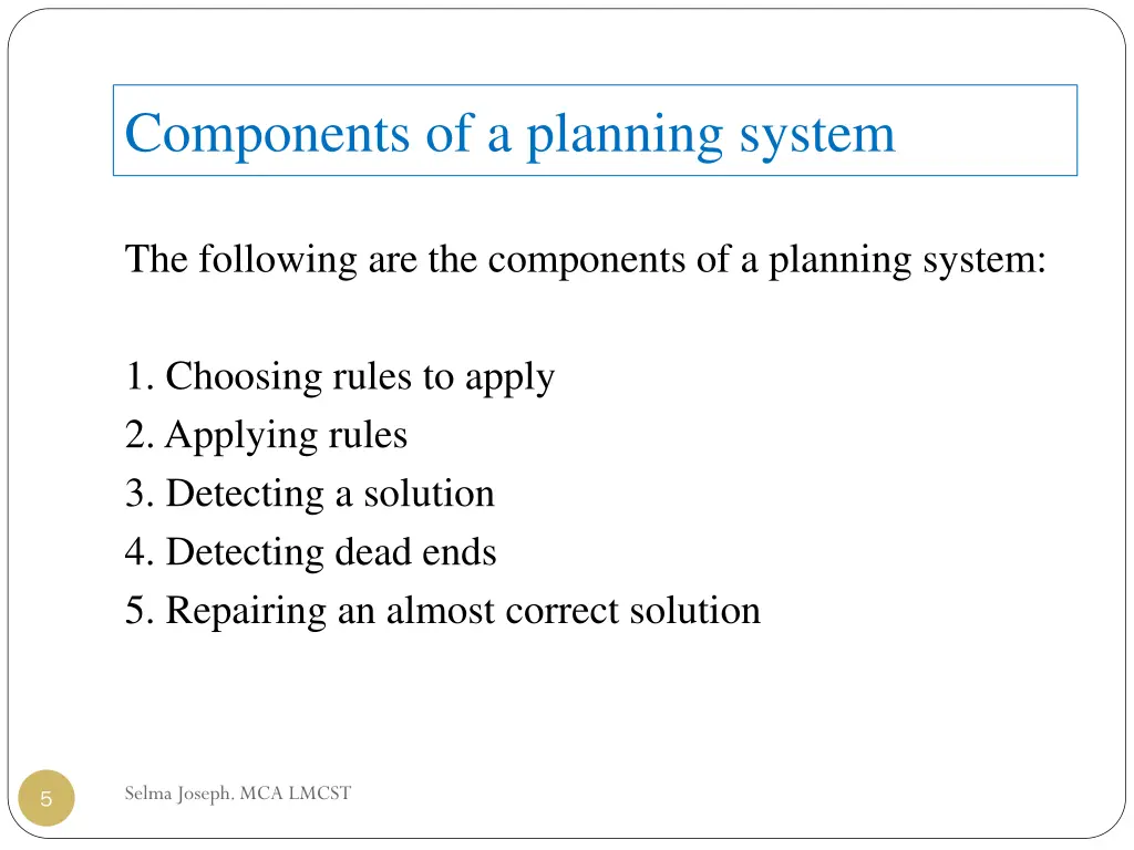 components of a planning system