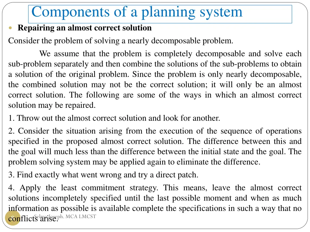 components of a planning system repairing