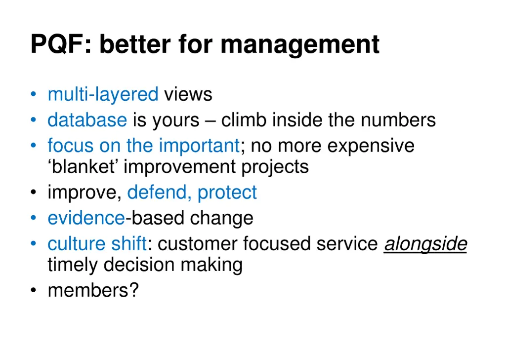 pqf better for management