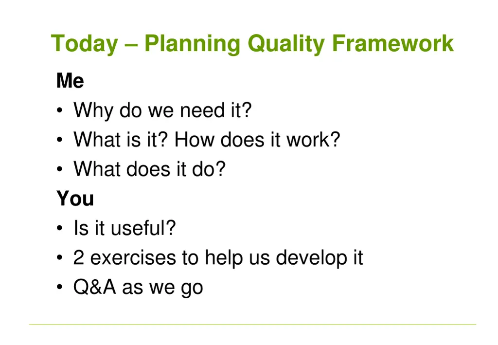 today planning quality framework