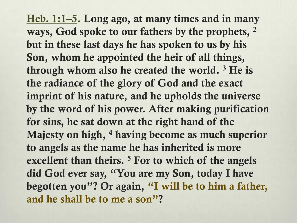heb 1 1 5 long ago at many times and in many ways