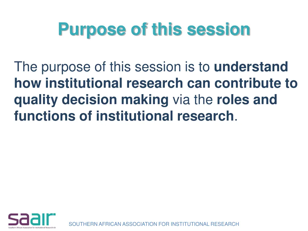 purpose of this session