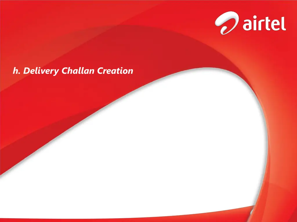 h delivery challan creation