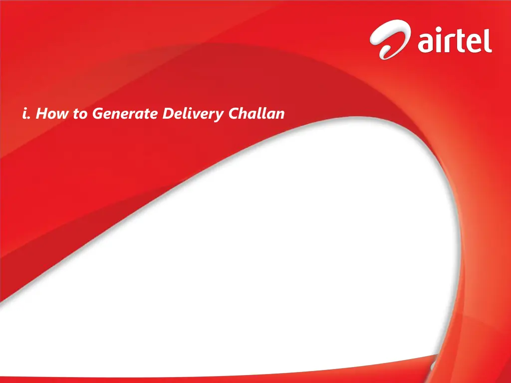 i how to generate delivery challan