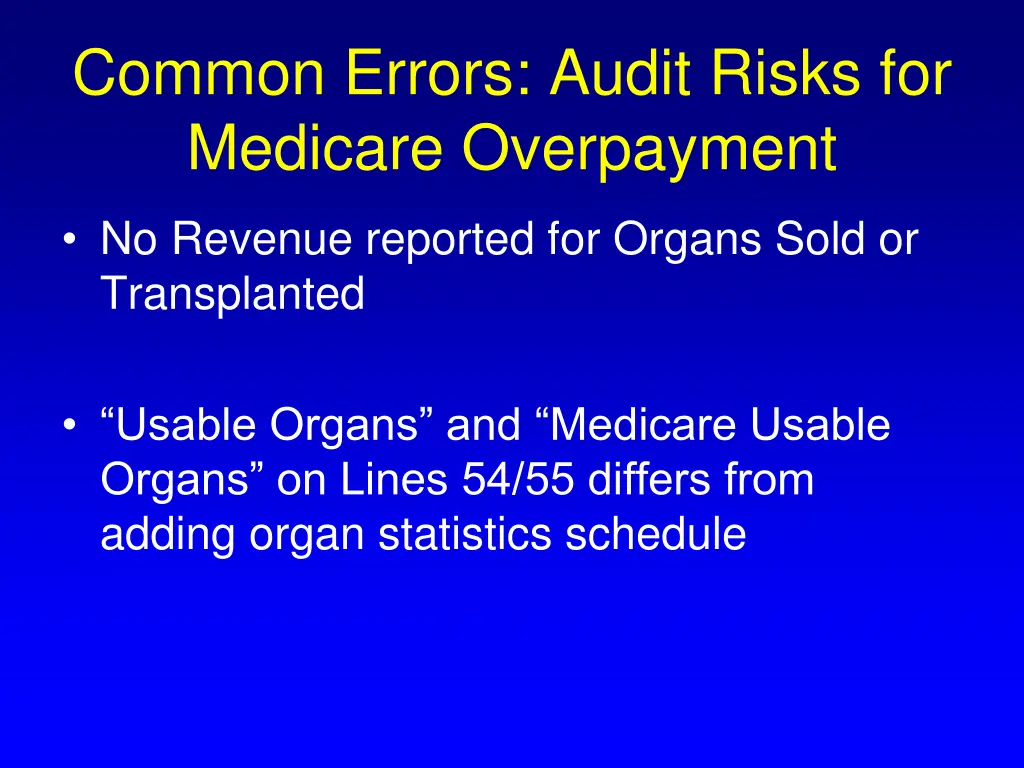 common errors audit risks for medicare overpayment