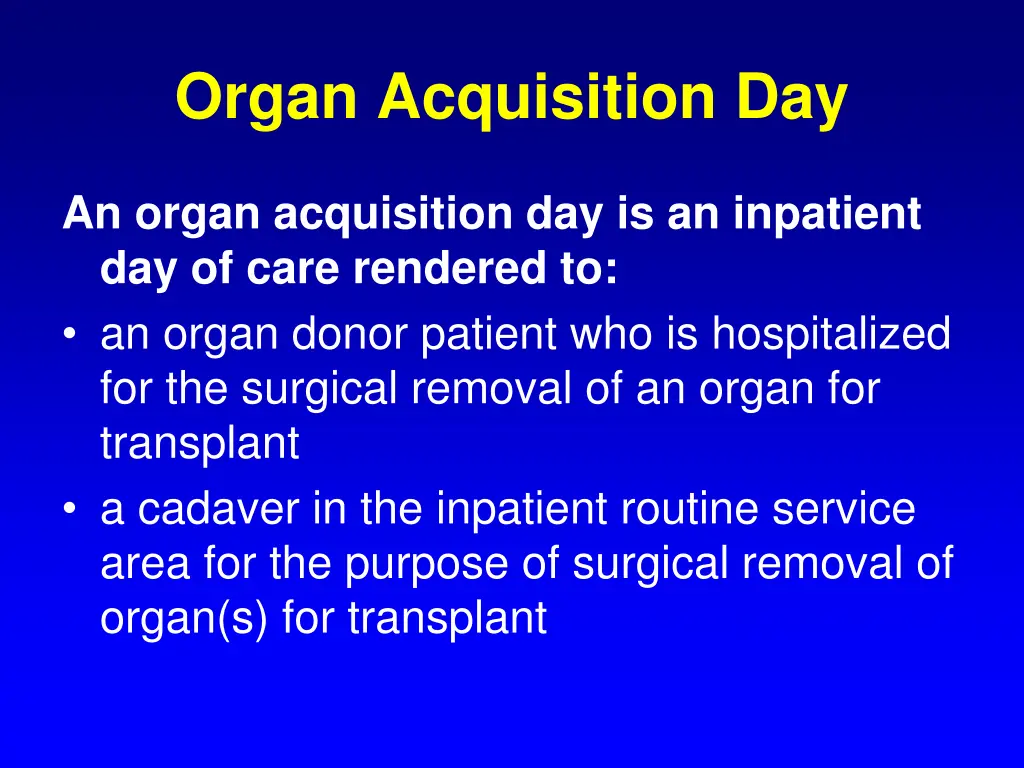 organ acquisition day