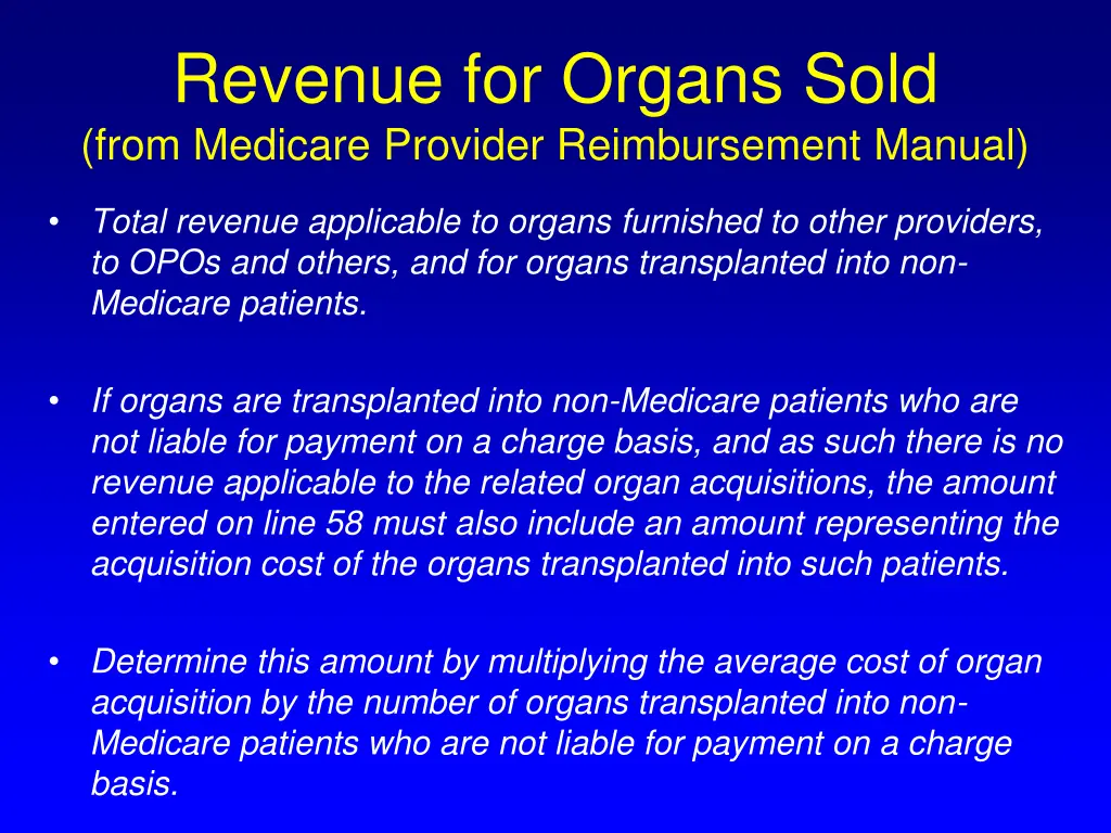 revenue for organs sold from medicare provider