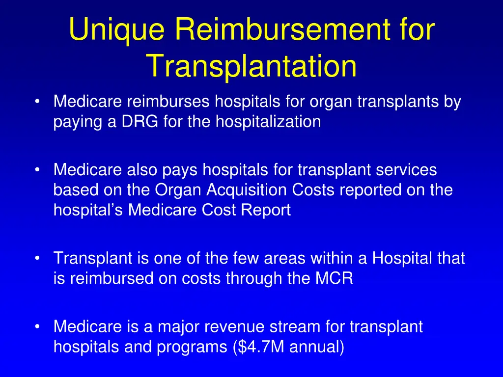 unique reimbursement for transplantation medicare