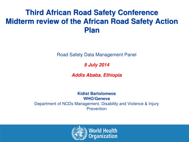 third african road safety conference midterm