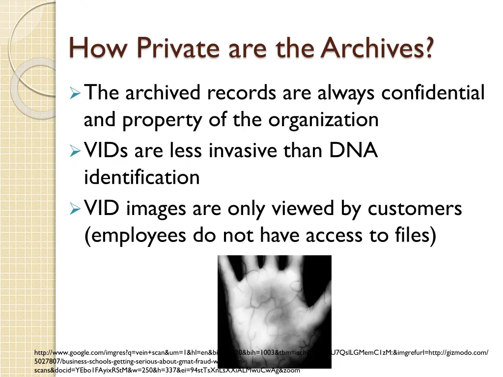 how private are the archives