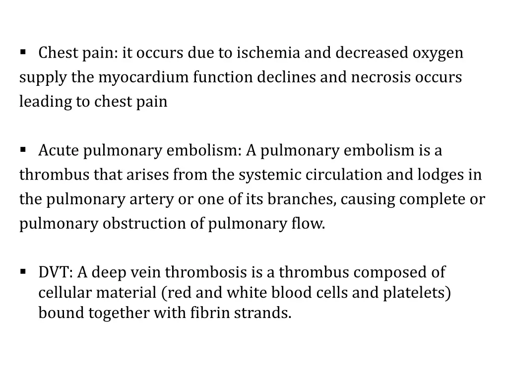 chest pain it occurs due to ischemia