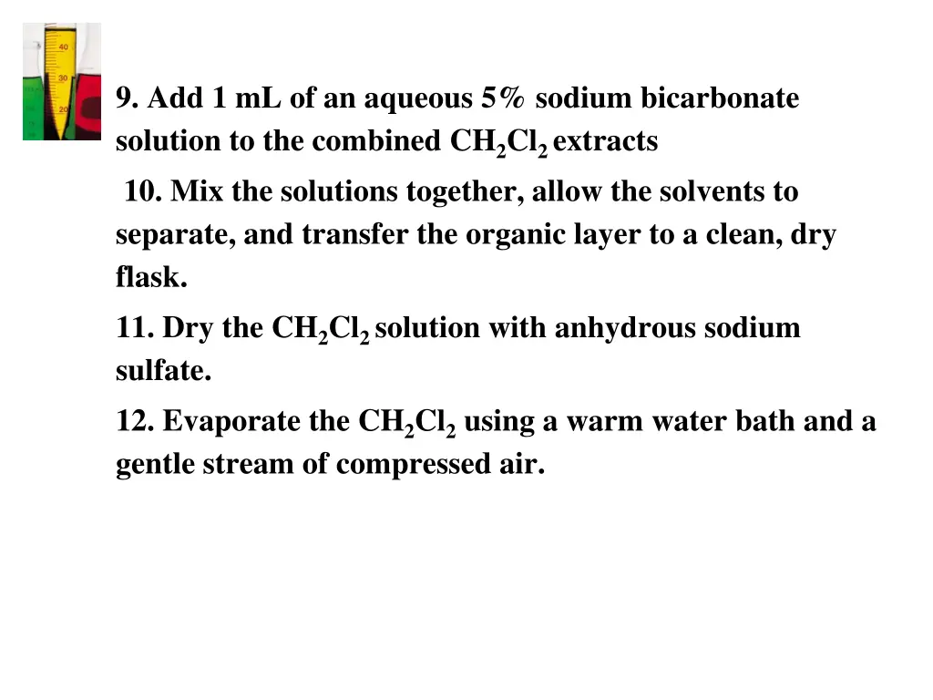 9 add 1 ml of an aqueous 5 sodium bicarbonate
