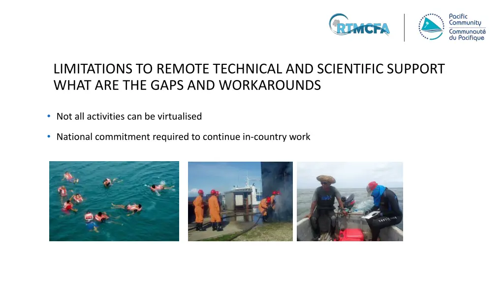 limitations to remote technical and scientific