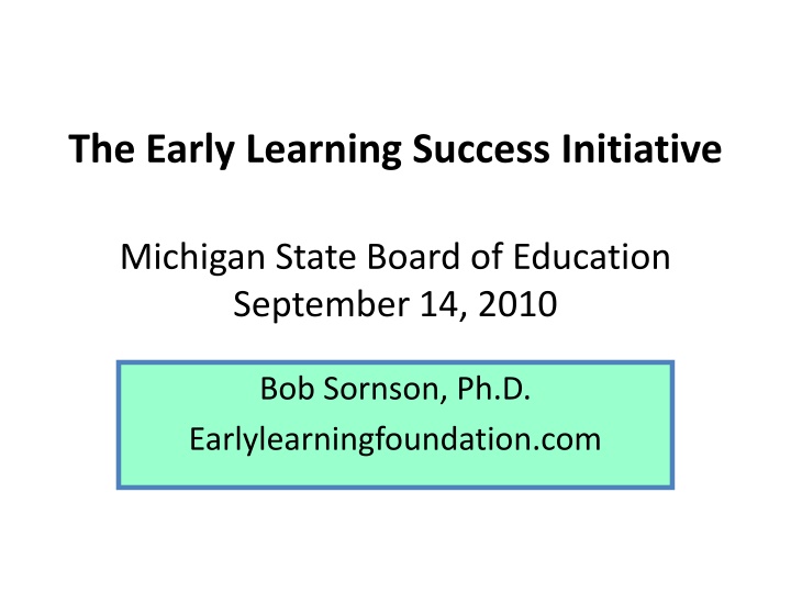 the early learning success initiative