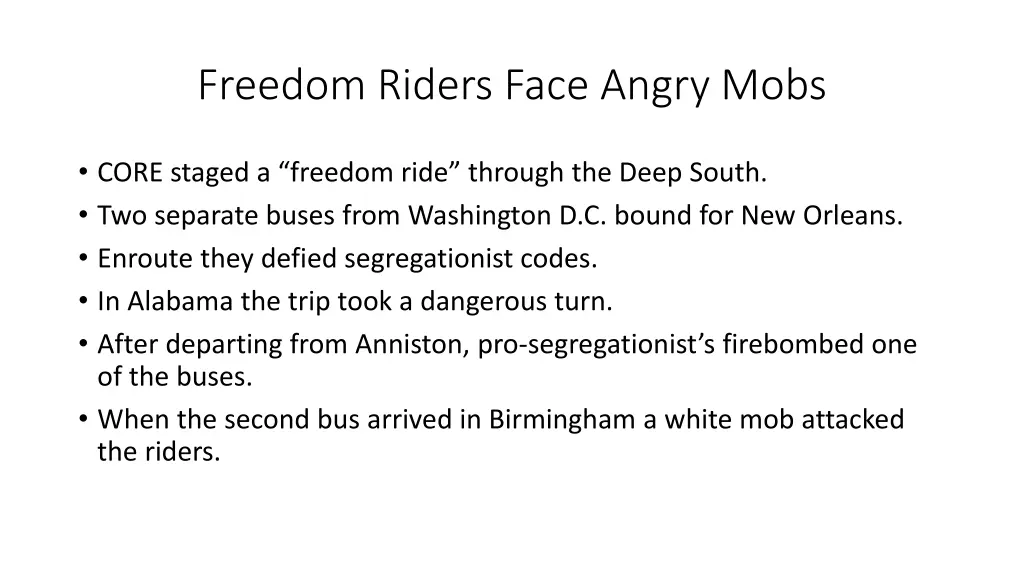 freedom riders face angry mobs