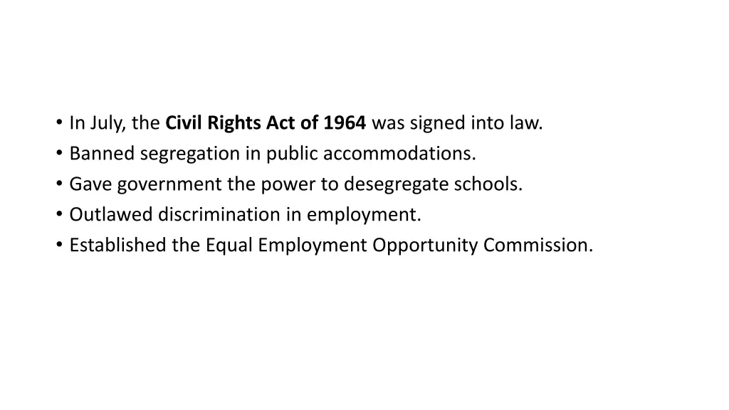 in july the civil rights act of 1964 was signed