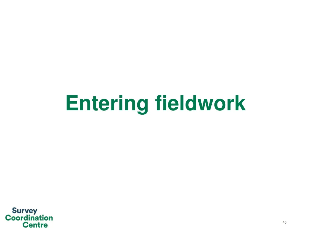entering fieldwork