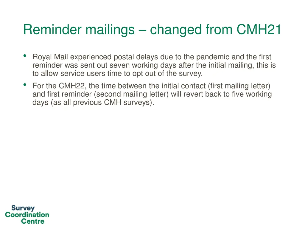 reminder mailings changed from cmh21