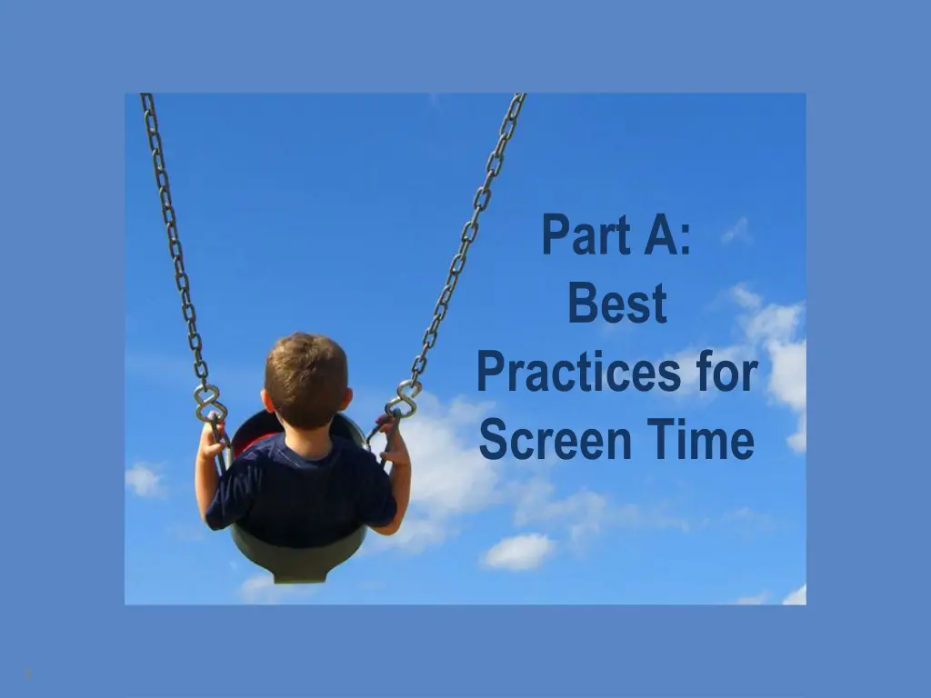 part a best practices for screen time