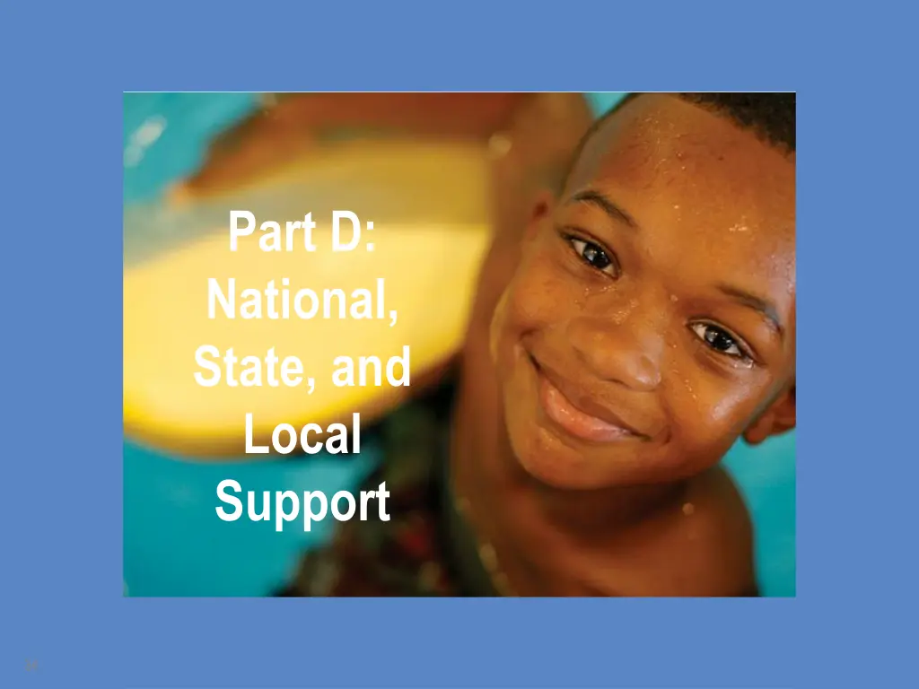 part d national state and local support