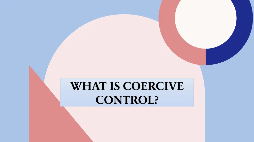 what is coercive control