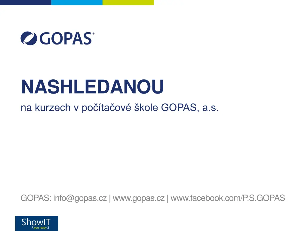 nashledanou na kurzech v po ta ov kole gopas a s