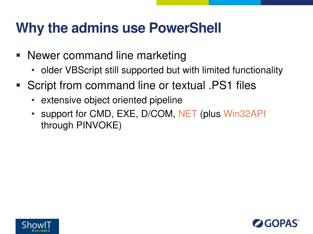 why the admins use powershell