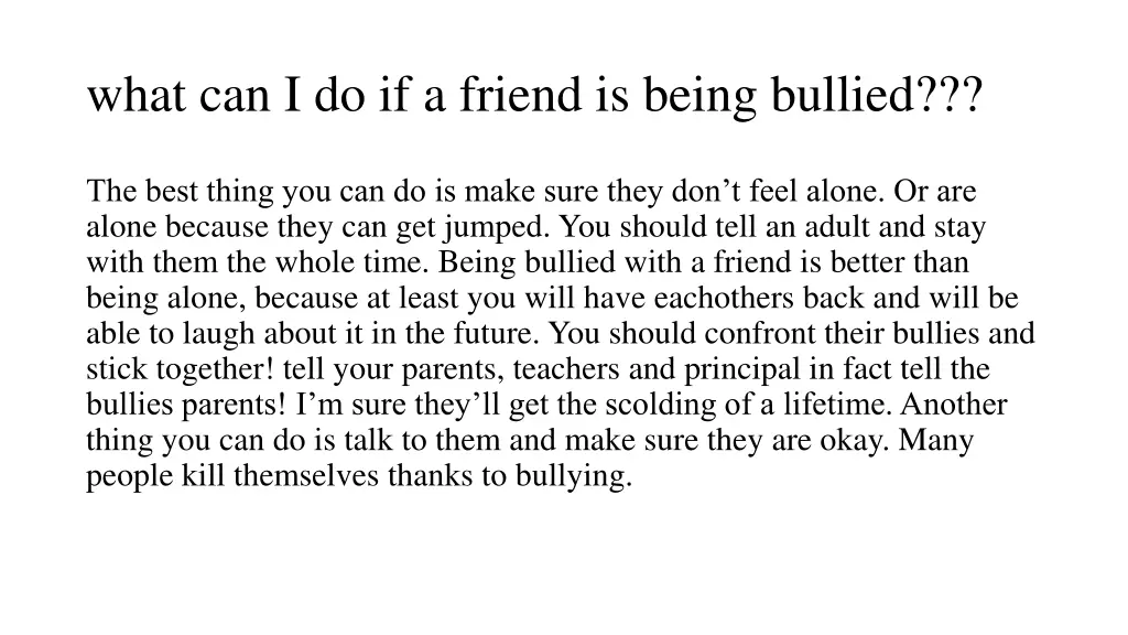 what can i do if a friend is being bullied