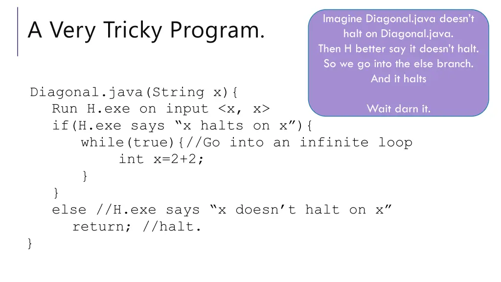 imagine diagonal java doesn t halt on diagonal