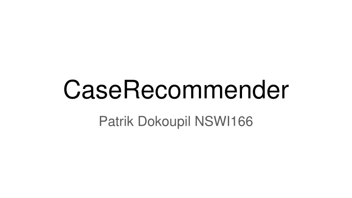 caserecommender