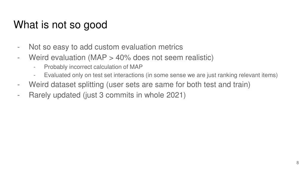what is not so good