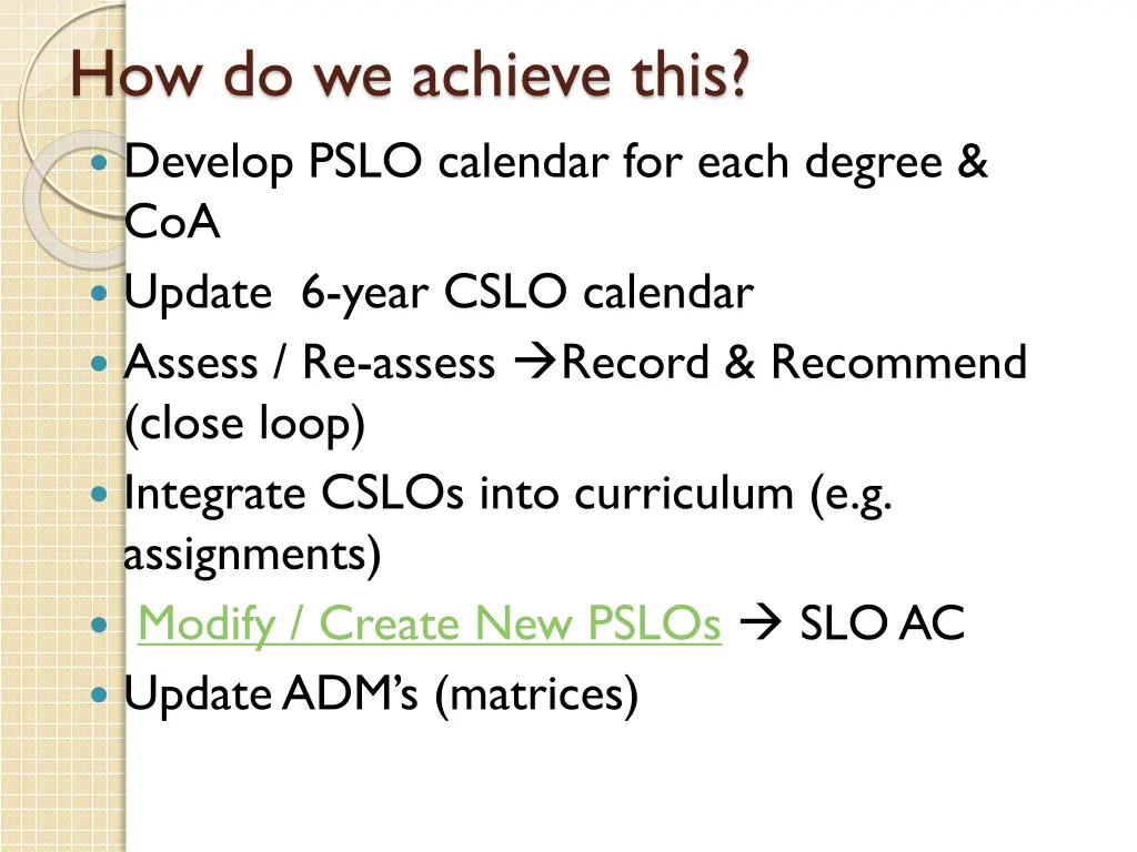 how do we achieve this develop pslo calendar