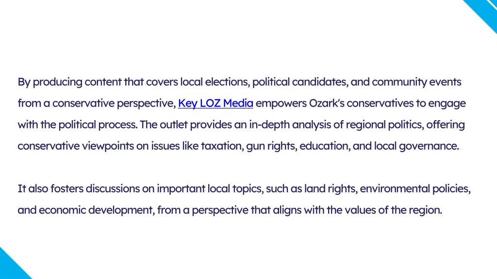 by producing content that covers local elections