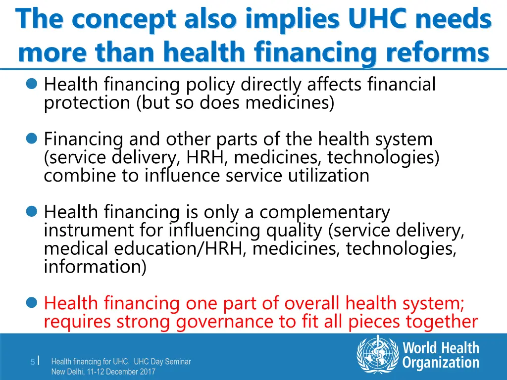 the concept also implies uhc needs more than
