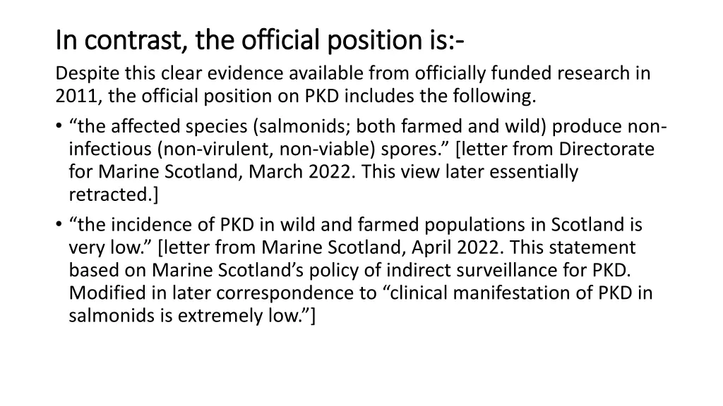 in contrast the official position is in contrast