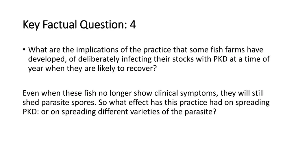 key factual question 4 key factual question 4