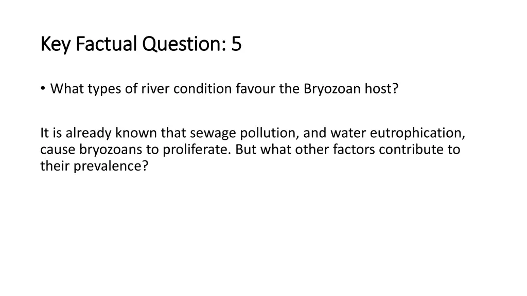 key factual question 5 key factual question 5